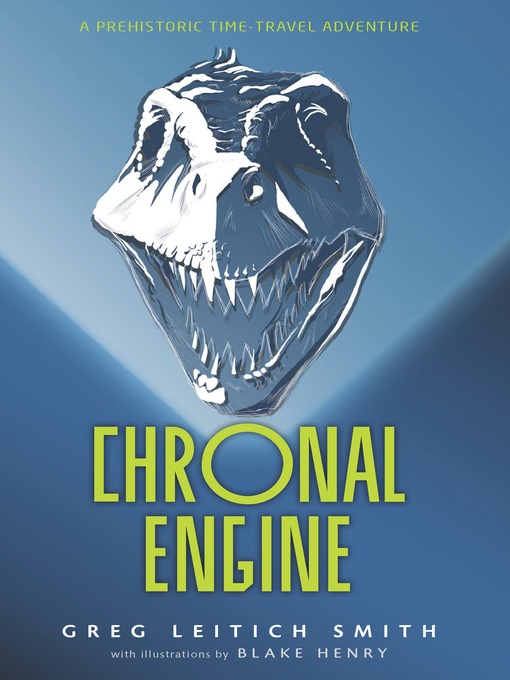 Title details for Chronal Engine by Greg Leitich Smith - Available